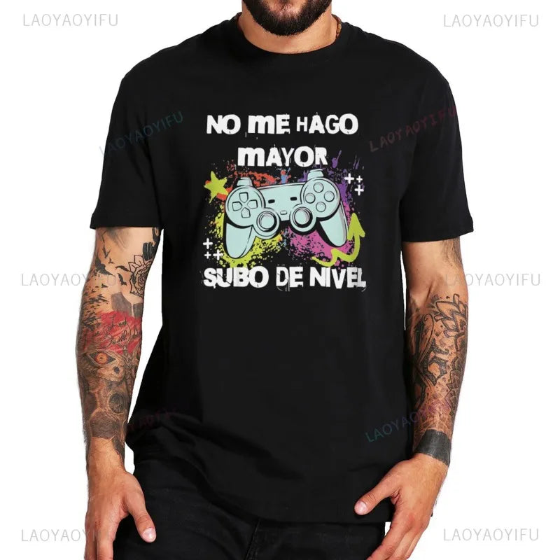 Funny I Don't Get Older I Up Printed T Shirt Retro Spanish Game Fans Geek Dad Gift Vintage T-shirt Fashion Cotton Man's Tee Tops