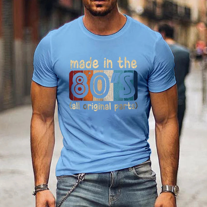 Mens T-shirts Made in The 80s All Original Part Retro Vintage Summer T-shirt for Men Casual O-Neck Tee Shirts Streetwear Tops