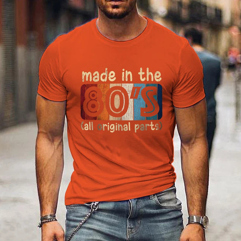 Mens T-shirts Made in The 80s All Original Part Retro Vintage Summer T-shirt for Men Casual O-Neck Tee Shirts Streetwear Tops