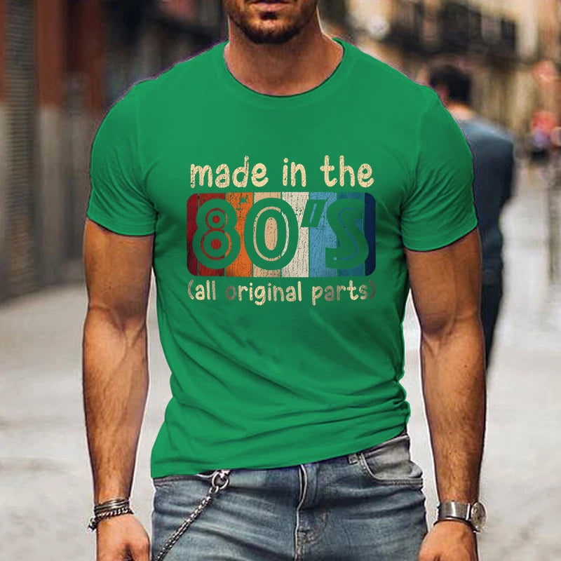 Mens T-shirts Made in The 80s All Original Part Retro Vintage Summer T-shirt for Men Casual O-Neck Tee Shirts Streetwear Tops
