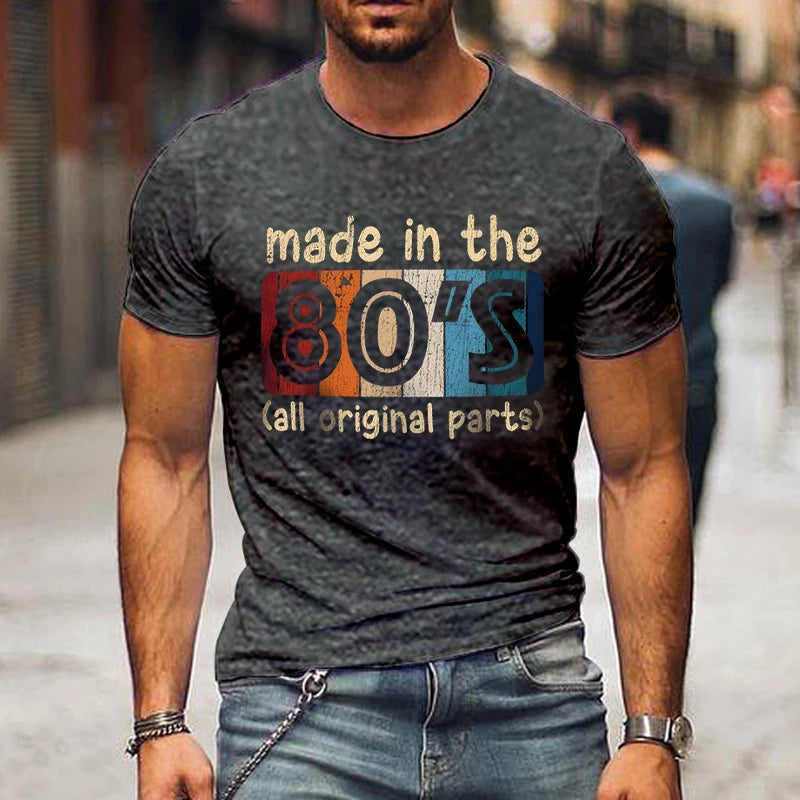 Mens T-shirts Made in The 80s All Original Part Retro Vintage Summer T-shirt for Men Casual O-Neck Tee Shirts Streetwear Tops