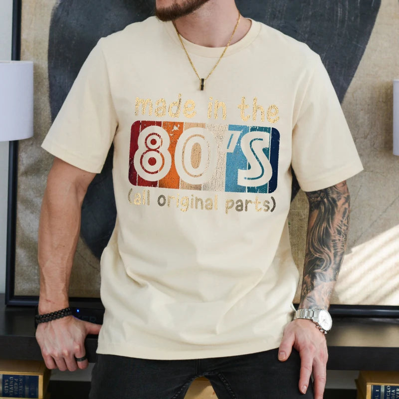 Mens T-shirts Made in The 80s All Original Part Retro Vintage Summer T-shirt for Men Casual O-Neck Tee Shirts Streetwear Tops