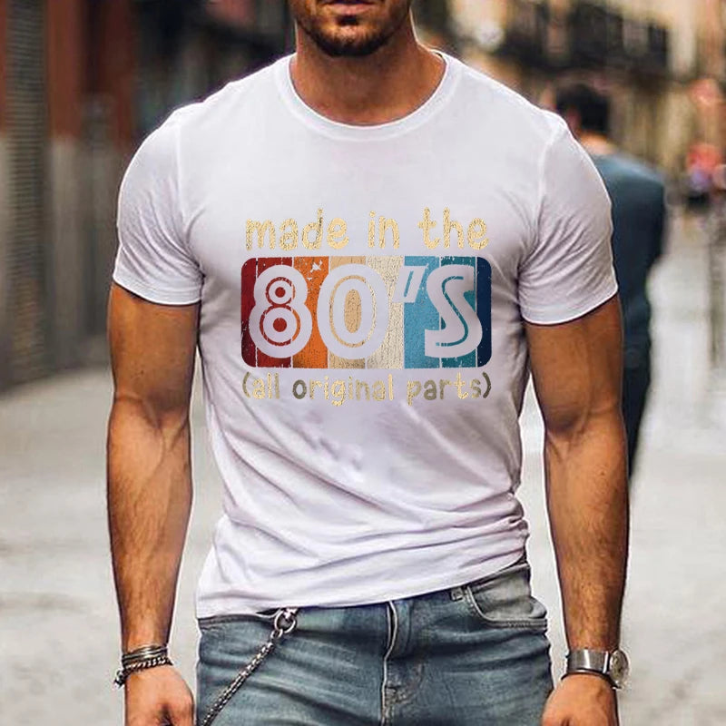 Mens T-shirts Made in The 80s All Original Part Retro Vintage Summer T-shirt for Men Casual O-Neck Tee Shirts Streetwear Tops