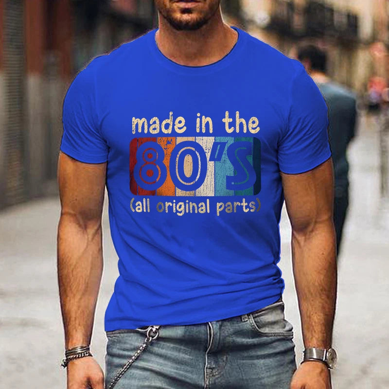 Mens T-shirts Made in The 80s All Original Part Retro Vintage Summer T-shirt for Men Casual O-Neck Tee Shirts Streetwear Tops