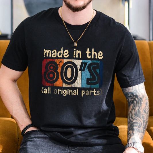Mens T-shirts Made in The 80s All Original Part Retro Vintage Summer T-shirt for Men Casual O-Neck Tee Shirts Streetwear Tops