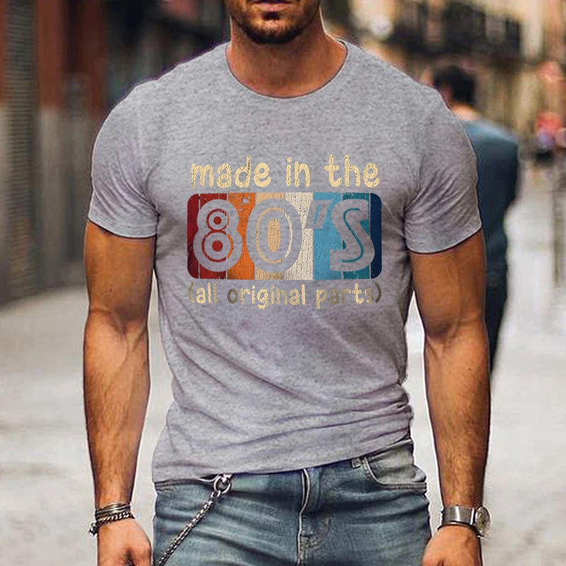 Mens T-shirts Made in The 80s All Original Part Retro Vintage Summer T-shirt for Men Casual O-Neck Tee Shirts Streetwear Tops